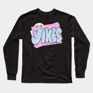 Big Yikes by Skye Rain Art Long Sleeve T-Shirt